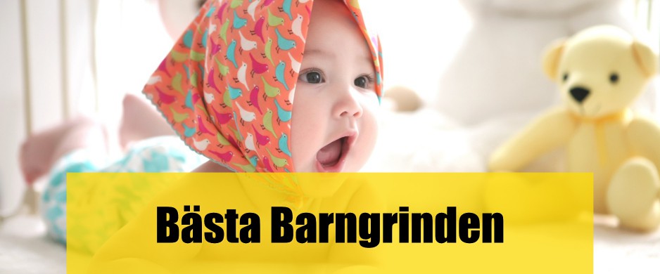 Bäst barngrind